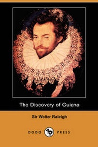Abbildung von: The Discovery of Guiana (Dodo Press) - Dodo Press