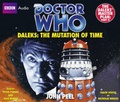Cover: "Doctor Who": Daleks - The Mutation of Time - BBC Physical Audio