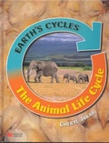 Cover: Earth's Cycles Animal Life Cycle Macmillan Library - Macmillan Education Australia