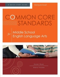 Enlarge image Cover: Common Core Standards for Middle School English Language Arts - Association for Supervision & Curriculum Development