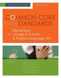 Enlarge image Cover: Common Core Standards for Elementary Grades 3-5 Math & English Language Arts - Association for Supervision & Curriculum Development