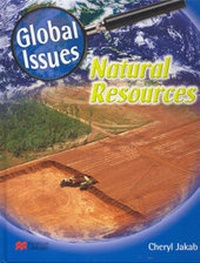 Enlarge image Cover: Global Issues Natural Resources Macmillan Library - Macmillan Education Australia