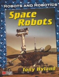 Cover: Robots and Robotics Space Robots Macmillan Library - Macmillan Education Australia