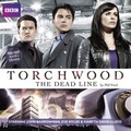 Cover: "Torchwood": The Dead Line - BBC Physical Audio