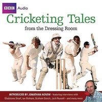 Abbildung von: Cricketing Tales From The Dressing Room - BBC Physical Audio