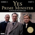 Cover: Yes Prime Minister: Series 1 Prt. 1 - BBC Physical Audio