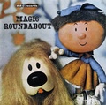 Cover: The Magic Roundabout - BBC Physical Audio