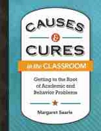 Enlarge image Cover: Causes & Cures in the Classroom - Association for Supervision & Curriculum Development