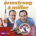 Cover: Armstrong & Miller Children's Hour - BBC Physical Audio
