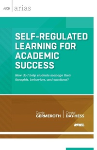 Enlarge image Cover: Self-Regulated Learning for Academic Success - Association for Supervision & Curriculum Development
