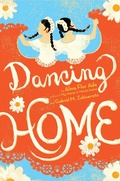 Cover: Dancing Home - Atheneum Books for Young Readers