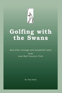 Abbildung von: Golfing with the Swans - AuthorHouse