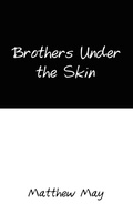 Cover: Brothers Under the Skin - AuthorHouse