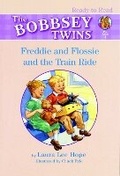 Cover: Freddie and Flossie and the Train Ride - Simon Spotlight