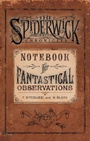 Cover: The Spiderwick Chronicles Notebook for Fantastical Observations - Simon & Schuster
