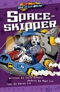 Cover: Space-Skipper (Illustrated Novel) - Macmillan Education Australia