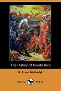 Cover: The History of Puerto Rico (Dodo Press) - Dodo Press