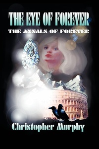 Enlarge image Cover: The Eye of Forever - Trafford Publishing