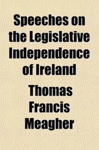 Enlarge image Cover: Speeches on the Legislative Independence of Ireland; With Introductory Notes - General Books