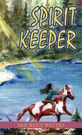 Cover: The Spirit Keeper - Trafford Publishing