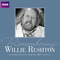 Cover: Remembering Willie Rushton - BBC Physical Audio