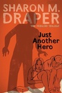 Cover: Just Another Hero - Simon & Schuster