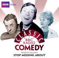 Enlarge image Cover: Kenneth Williams' Stop Messing About - BBC Physical Audio