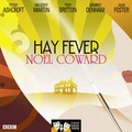Cover: Hay Fever (Classic Radio Theatre) - BBC Physical Audio