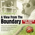 Cover: Johnners' A View From The Boundary Test Match Special - BBC Physical Audio