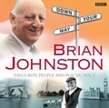 Cover: Brian Johnston Down Your Way: Favourite People And Places Vol. 2 - BBC Physical Audio