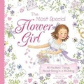 Cover: The Most Special Flower Girl - Sourcebooks, Inc