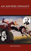 Cover: An Aintree Dynasty - Trafford Publishing
