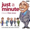 Cover: Just A Minute: Classic Peter Jones - BBC Physical Audio