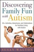 Cover: Discovering Family Fun with Autism - Sourcebooks, Inc
