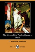 Cover: The Lives of the Twelve Caesars - Dodo Press