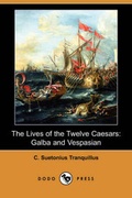 Cover: The Lives of the Twelve Caesars - Dodo Press