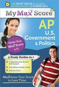 Cover: My Max Score AP U.S. Government & Politics - Sourcebooks, Inc