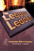Cover: The Legacy Leader - AuthorHouse
