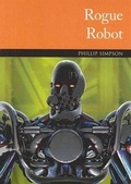 Cover: Springboard Lower: Rogue Robot - Macmillan Education Australia