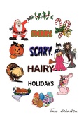 Cover: Merry, Scary, Hairy Holidays - AuthorHouse