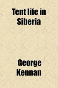 Abbildung von: Tent Life in Siberia - General Books