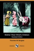Cover: Mother West Wind's Children (Illustrated Edition) (Dodo Press) - Dodo Press