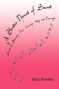 Enlarge image Cover: A Slender Thread of Sound - AuthorHouse