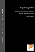 Cover: Regulating Labor - Princeton University Press