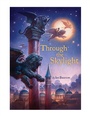 Cover: Through the Skylight - Atheneum Books for Young Readers
