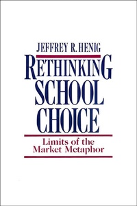 Enlarge image Cover: Rethinking School Choice - Princeton University Press
