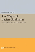 Cover: The Wager of Lucien Goldmann - Princeton University Press