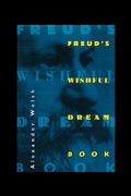 Cover: Freud's Wishful Dream Book - Princeton University Press