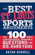 Cover: The Best St. Louis Sports Arguments - Sourcebooks