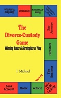 Bild: The Divorce-Custody Game - AuthorHouse